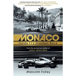 Monaco: Inside F1’s Greatest Race