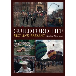 Guildford Life: Past and Present