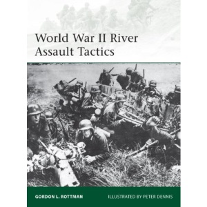 World War II River Assault Tactics (Elite)