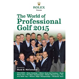 Rolex Presents the World of Professional Golf 2015