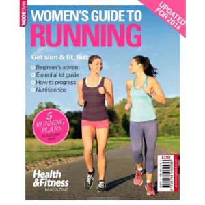 Health & Fitness Women's Guide to Running 2014 MagBook