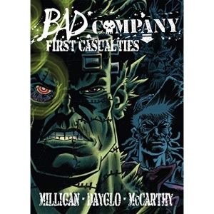 Bad Company: First Casualties