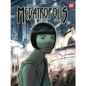 Megatropolis: Book One: Volume 1 (Megatropolis Megatropolis)