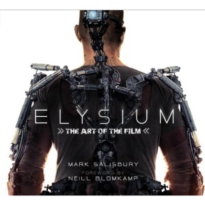 Elysium: The Art of the Film