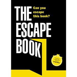 The Escape Book: Can you escape this book?: 1 (Escape Book Series)