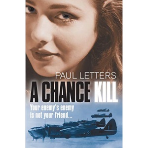 A Chance Kill: 1 (Chances WWII)