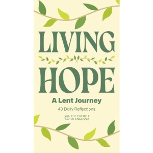 Living Hope Adult single copy: 40 daily reflections for Lent