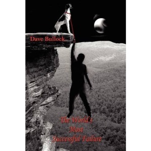 The World's Most Successful Failure - An Autobiography