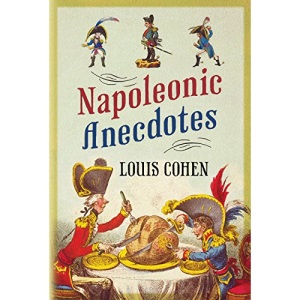 Napoleonic Anecdotes