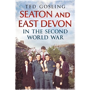 Seaton and East Devon in the Second World War
