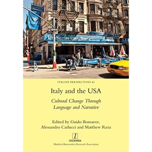 Italy and the USA: Cultural Change Through Language and Narrative (44) (Italian Perspectives)