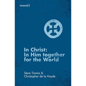 In Christ: In Him Together for the World (Porterbrook)