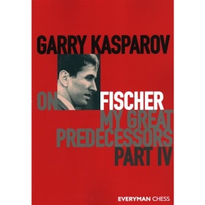 Garry Kasparov on My Great Predecessors, Part Four: Part 4