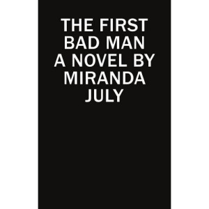 The First Bad Man