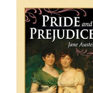Pride and Prejudice: Deluxe Gift Edition