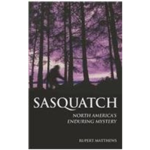 Sasquatch: North America's Enduring Mystery