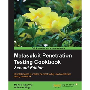 Metasploit Penetration Testing Cookbook, Second Edition