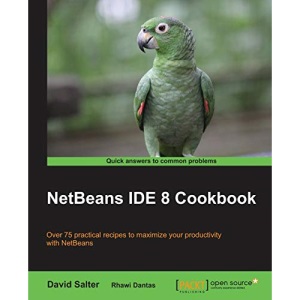 NetBeans IDE 8 Cookbook