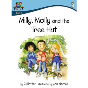 Milly Molly and the Tree Hut (Milly Molly (Level 3))