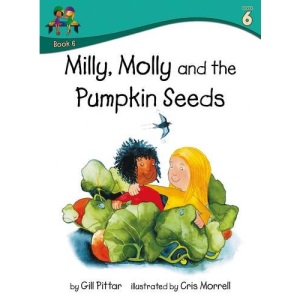 Milly Molly and the Pumpkin Seeds (Milly Molly (Level 6))