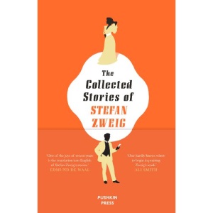 The Collected Stories of Stefan Zweig (Deluxe Edition)