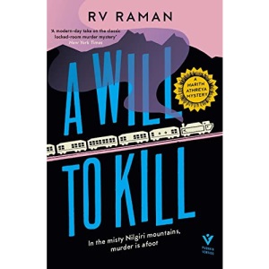 A Will to Kill: ‘Sheer pleasure...a proper thorny puzzle' Guardian (A Harith Athreya Mystery, Book 1)