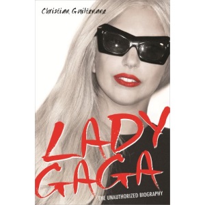 Lady Gaga: The Unauthorized Biography