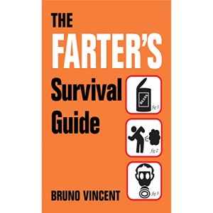 The Farter's Survival Guide