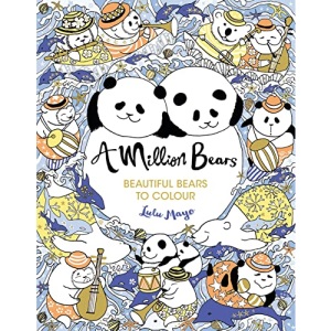 A Million Bears (A Million Creatures to Colour)