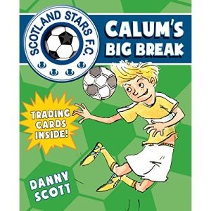 Calum's Big Break: 3 (Young Kelpies)