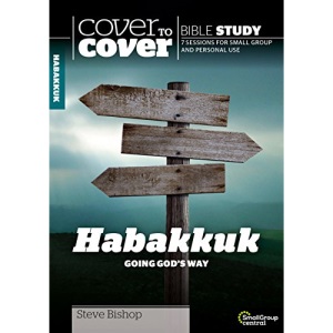 Habakkuk: Going God's Way (Cover to Cover Bible Study Guides)
