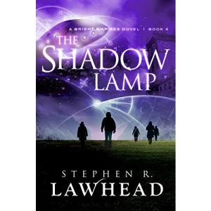 The Shadow Lamp: A Bright Empires Novel: Book 4