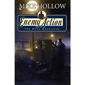 Enemy Action (The Blitz Detective)