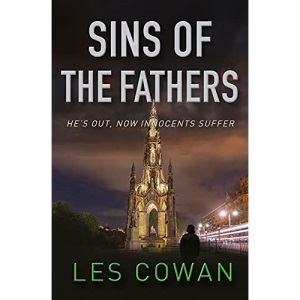 Sins of the Fathers: He's out, now innocents suffer (A David Hidalgo novel)