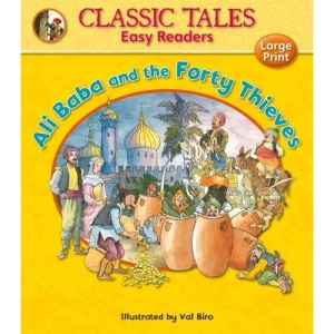 Ali Baba and the Forty Thieves (Classic Tales Easy Readers)