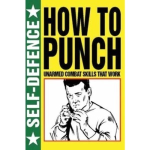 How to Punch (Self Defence)
