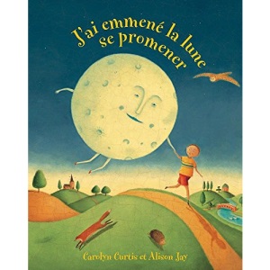 J'ai Emmene la Lune Se Promener