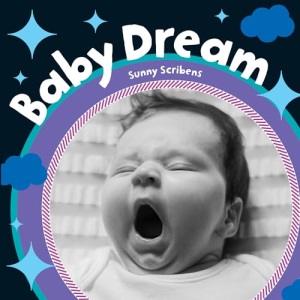 Baby Dream: 3 (Baby's Day)