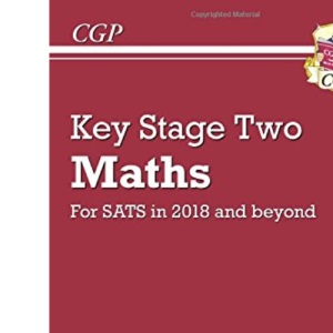 KS2 Maths SATS Practice Papers (for the tests in 2018 and beyond) (CGP KS2 SATs Practice Papers)