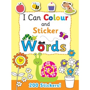 I Can Colour - My First Words (I Can Colour & Sticker Books)