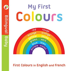 Bilingual Baby English-French First Colours