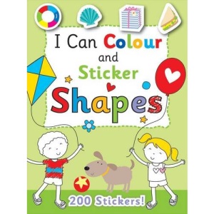 I Can Colour - My First Shapes (I Can Colour & Sticker Books)