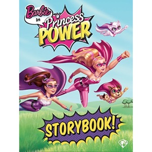 Barbie Princess Power Story Book (Barbie in Princess Power)