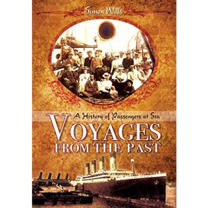 Voyages from the Past: A History of Passengers at Sea