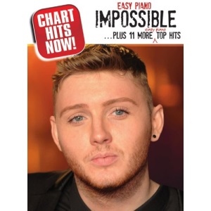 Chart Hits Now! Impossible 11 More Top Hits (Easy Piano)