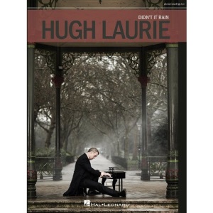 Hugh Laurie: Didn't It Rain