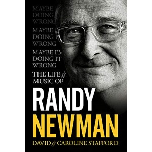 Maybe I'm Doing it Wrong: The Life & Times of Randy Newman