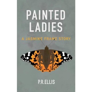 Painted Ladies: A Jasmine Frame Story