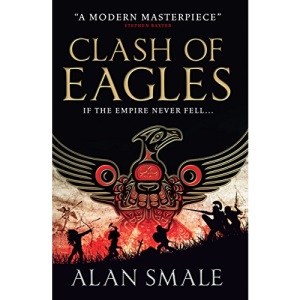 Clash of Eagles (The Hesperian Trilogy No. 1) (Hesperian Trilogy 1)