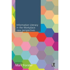Information Literacy in the Workplace